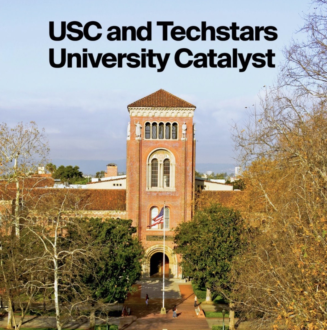 USC campus tower, marking the USC and Techstars University Catalyst Pre-Accelerator